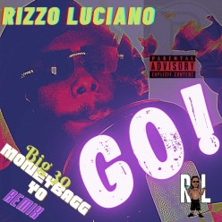 Rizzo Luciano ft. Moneybagg Yo & BIG30 - Go! (Remix)
